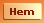 Hem